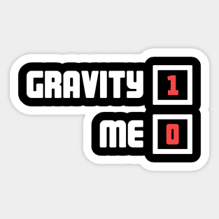 Gravity - Get Well Gift Fractured Broken Hip Bone Sticker